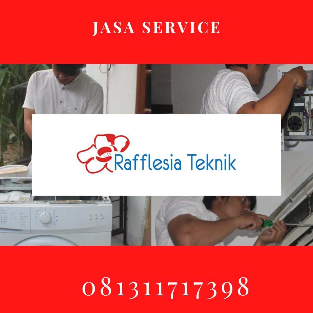 jasa service - rafflesia teknik